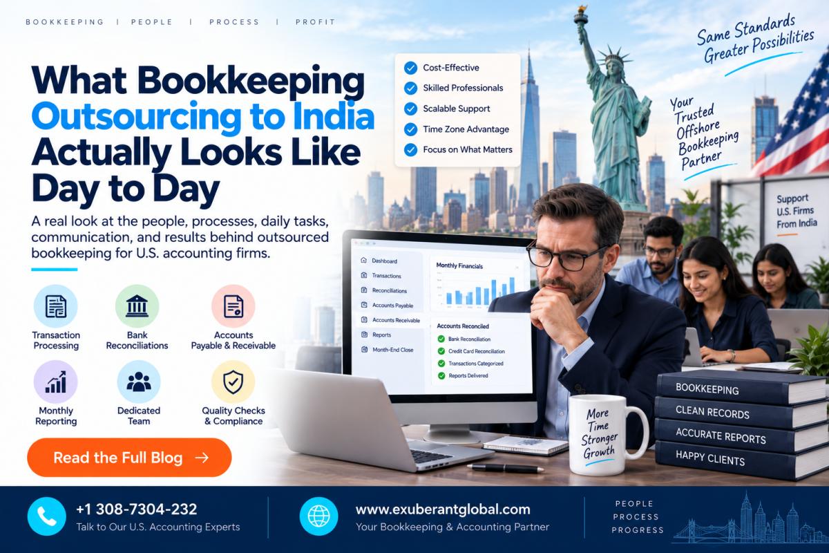 What Bookkeeping Outsourcing to India Actually Looks Like Day to Day